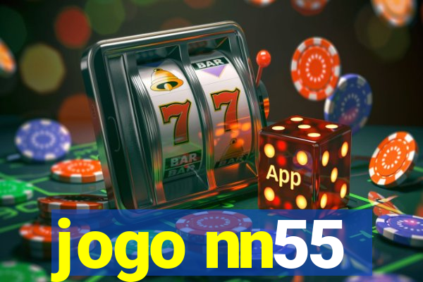 jogo nn55